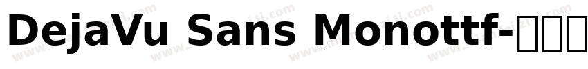 DejaVu Sans Monottf字体转换